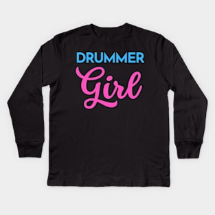 Drummer Girl Kids Long Sleeve T-Shirt